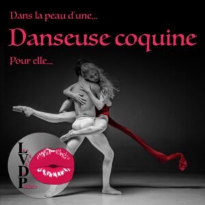 Dans la peau d&rsquo;une coquine (Pour elle)
