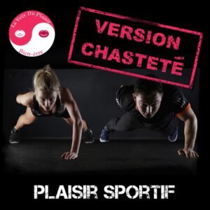Plaisir Sportif <b>(Chasteté)</b>