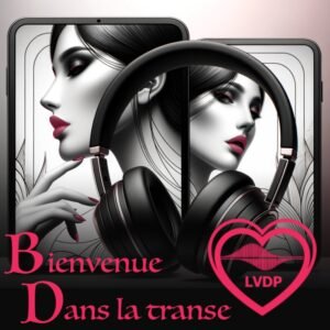 Bienvenue dans la transe
