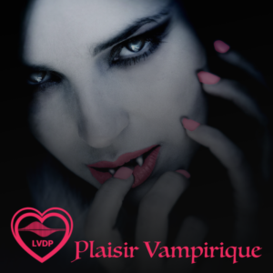 Plaisir vampirique