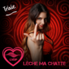 « Lèche ma chatte » : Hypnose orgasme avec Trixie ou Tiffany ?