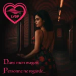 Dans mon wagon…