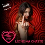 Lèche ma chatte – Trixie