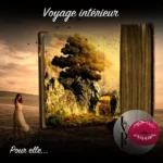 Voyage intérieur (pour elle)