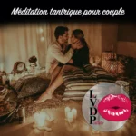 Méditations Tantriques