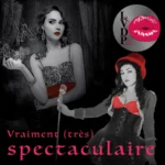 Vraiment très spectaculaire !