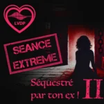 Séquestré par ton ex ! 2